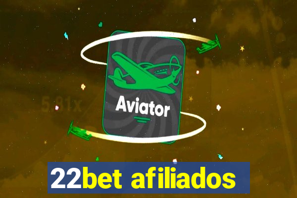 22bet afiliados